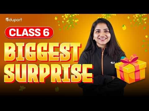 Class 6 | Biggest Surprise | Eduport