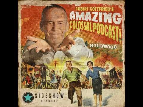 Gilbert Gottfried's Amazing Colossal Podcast Is Coming To Sideshow!