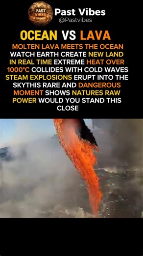 Lava meets ocean creating new land 🌋🔥 Nature’s raw power up close!