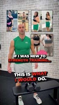If I Was New to Strength Training, This Is What I Would Do (Beginner Workout)