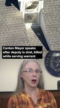 Canton mayor speaks after fatal shooting of sheriff's deputy