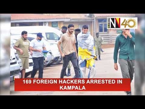 169 foreign hackers arrested in Kampala