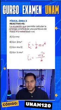 Reactivo #5 Física – Guía Examen UNAM 2026 | Área 3
