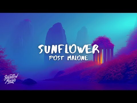 Post Malone - Sunflower (Lyrics) ft. Swae Lee