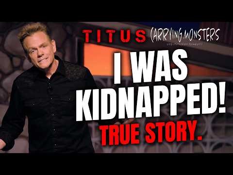 I was kidnapped. Here's my story. | Christopher Titus #comedy