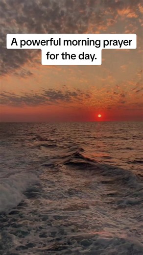Morning Prayer for the Day — Powerful Christian Prayer