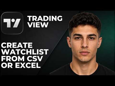 How To Create A Tradingview Watchlist From CSV (Step By Step Beginner Tutorial 2026)