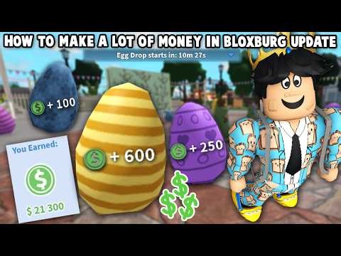 HOW TO MAKE a LOT OF MONEY in BLOXBURG'S NEW EASTER UPDATE... EGG DROP MINI GAME DETAILS