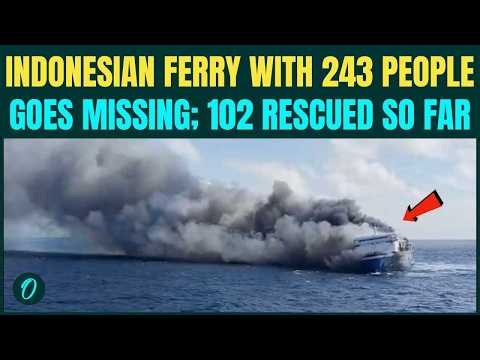 Indonesia BREAKING: Ferry Carrying 243 People Capsizes in Java Sea; 102 Rescued; Over 140 Missing