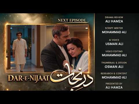 Dar-e-Nijaat Episode 27 & 28 Teaser Review & prediction | Khushbakht’s Past Revealed 