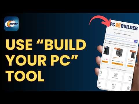 How to Use Newegg "Build Your PC" Tool