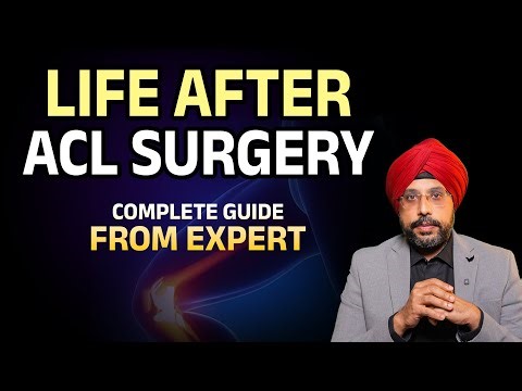 Life After ACL Surgery: What You Can Do & What You Must Avoid