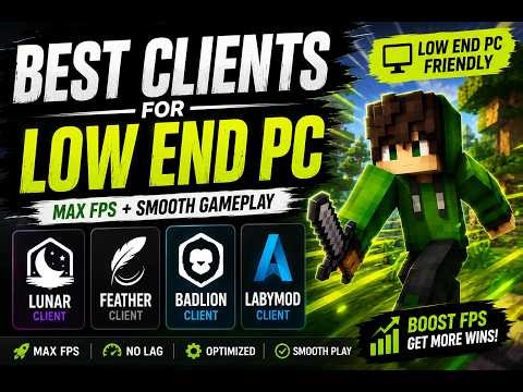 Best Minecraft Clients for LOW END PC 🔥 Max FPS + No Lag!