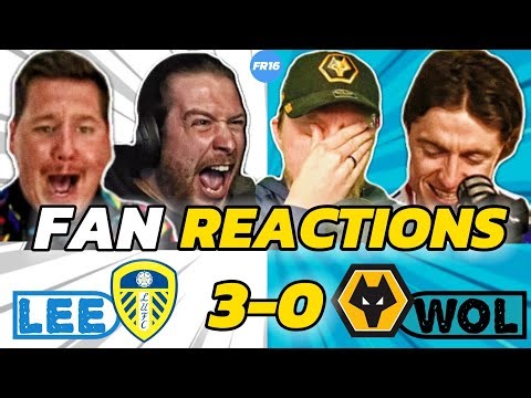 Leeds & Wolves Fans Reaction to Leeds 3-0 Wolves | Premier League Fan Reaction