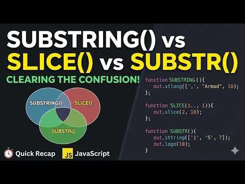 JavaScript substring vs slice vs substr (Explained Clearly) 🔥