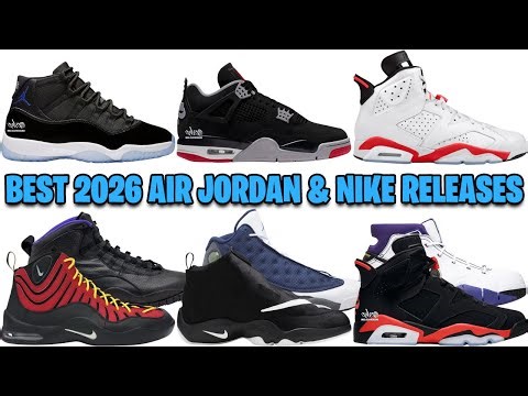 BEST UPCOMING 2026 AIR JORDAN + NIKE SNEAKER RELEASES
