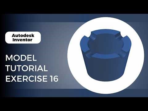 Autodesk Inventor Exercise 16 Tutorial | Step-by-Step Beginner Practice (2026)