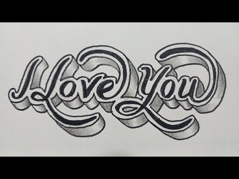 3d Drawing Calligraphy I Love You For Beginners / How To Draw Art On Paper Step By Step