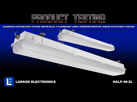 Hazardous Location Light Fixture, Non-Metallic, 2 Fluorescent Lamps, Corrosion Resistant