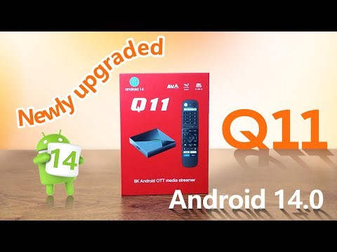Newest Q11 S905X4 Android 14 TV Box Unboxing