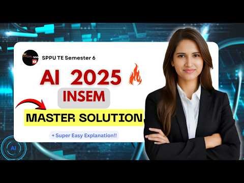 AI 2025 Master Solution 🔥 | SPPU Artificial Intelligence PYQs Explained | Full Exam Revision