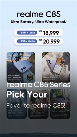 From long days to sudden splashes—stay unbothered. 😎🔋💧 realme C85 is the segment’s most accessible 7000mAh phone with the only IP69 Pro Water Resistance, certified with a Guinness World Record™. 👉realme C85, Price: [6/128 GB] at 18,999TK [ VAT Applicable] 👉realme C85, Price: [8/128 GB] at 20,999TK [ VAT Applicable] 🛒To Know More Details: https://www.realme.com/bd/realme-c85 #realmeC85Series #realmeC85 #UltraBattery #UltraWaterresistance #realmeBD | realme