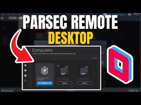 How To Use Parsec Remote Desktop Tutorial (QUICK GUIDE 2026)