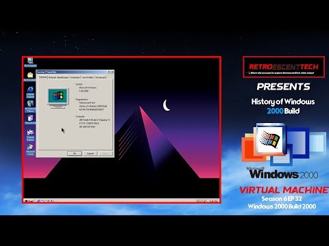 RetroescentTech VM Series Season 6 EP32 - Windows 2000 Build 2000 - History of Windows 2000 Build