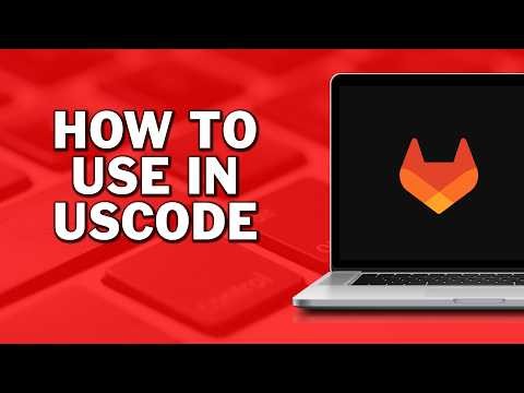 How To Use GitLab In VSCode