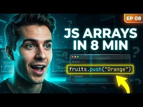 Master JavaScript Arrays in 10 Minutes (Beginner to Pro)