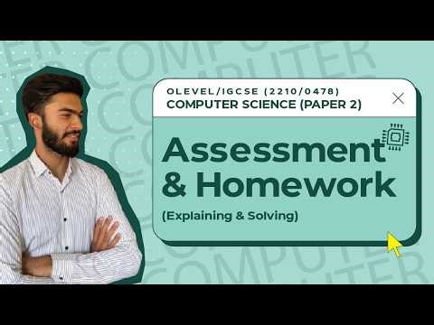 P2 Assessment & Homework Solutions | O Level Computer Science (Paper 2) | CS with SK