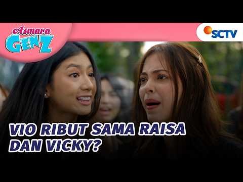 DUH GAWAT!! Vio Ribut Sama Vicky dan Raisa?! | Asmara Gen Z - Episode 528