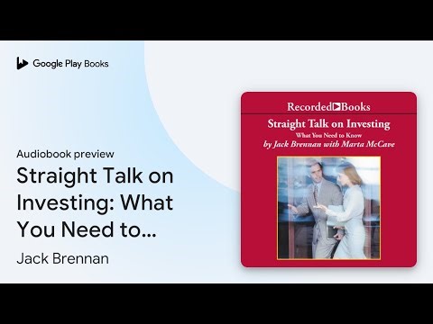 Straight Talk on Investing: What You Need to… by Jack Brennan · Audiobook preview