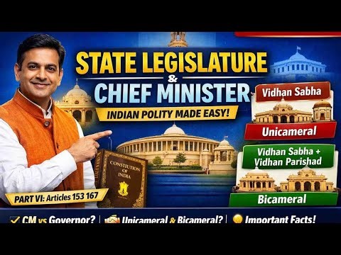 State Legislature & Chief Minister Explained | Indian Polity for UPSC CSE |Laxmikant Chapter Summary