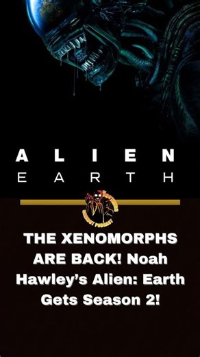 ALIEN: EARTH RENEWED! Season 2 Details, New Filming Location, and Release Date Info!