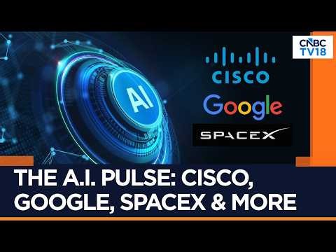 Cisco Guides FY27 Revenue To $73 Bn | Google Unveils Pixel 11 | Musk's SpaceX AI Bet | N18V