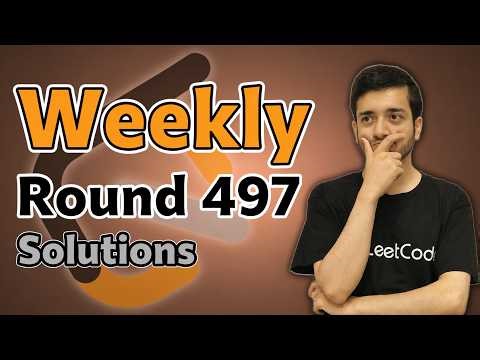 LeetCode Weekly 496 | Solutions by Former LeetCode Contest Coordinator