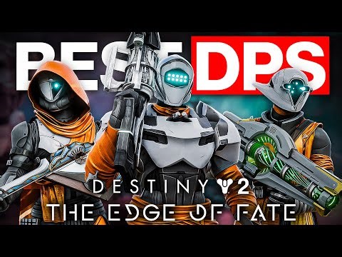 The HIGHEST DPS In The Game For EVERY Class (Edge of Fate Edition)