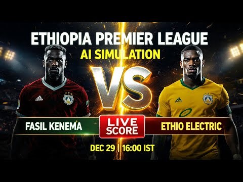 🔴 Fasil Kenema vs Ethio Electric FC | AI Simulation | Live Score | FútbolStream360