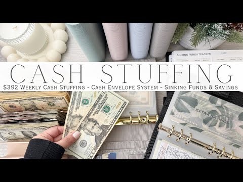 Weekly Cash Stuffing $392 | Cash Envelope System | Sinking Funds & Savings Challenges