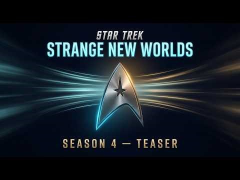 Official Teaser | Star Trek: Strange New Worlds - Season 4 | Paramount+