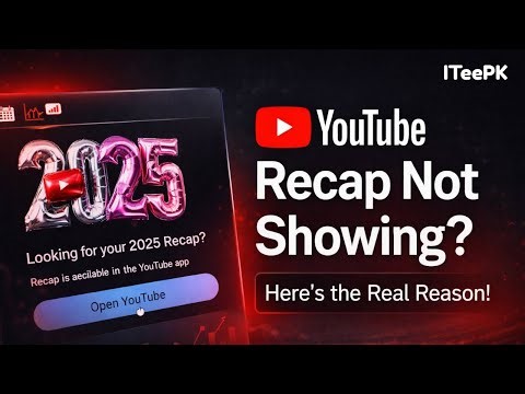 YouTube Wrapped 2025 | Why Recap Is Not Showing & How to Check