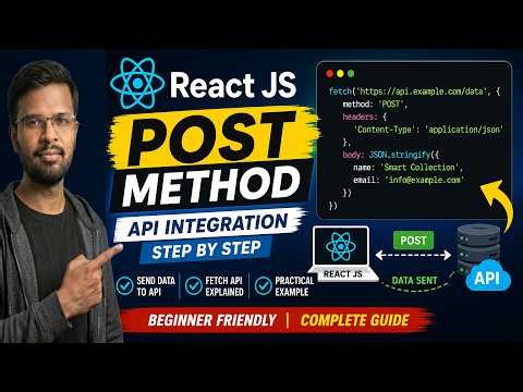 React JS POST Method Tutorial | API Integration Beginner to Advance