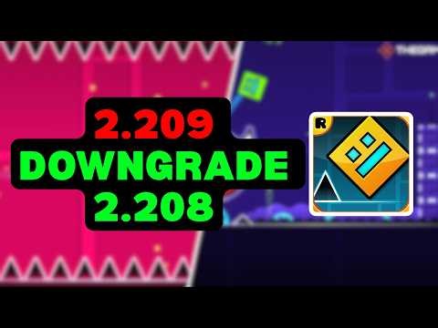 How to DOWNGRADE Geometry Dash (2.208) for Geode Support (Windows Only)