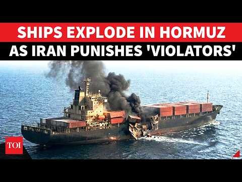 Iran Navy 'Blows Up U.S.-Backed' Ships In Hormuz; Tehran Confirms Vessels Hit By Naval Mines