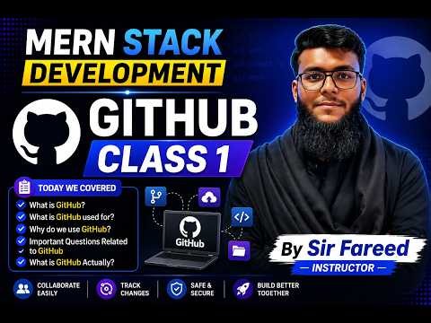 MERN Stack Development | GitHub Class 1 | What is GitHub & Why Do We Use It? | Complete Introduction