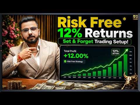 Risk Free* 12% Returns | Set & Forget Trading Setup