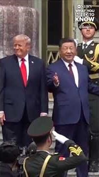 President Donald Trump and President Xi Jinping meet in China for multi-day summit