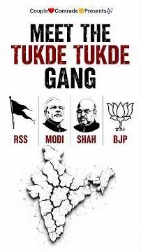 Meet the Real Tukde Tukde Gang | RSS, Modi, Shah & BJP | Political Satire Song | Couple Comrade