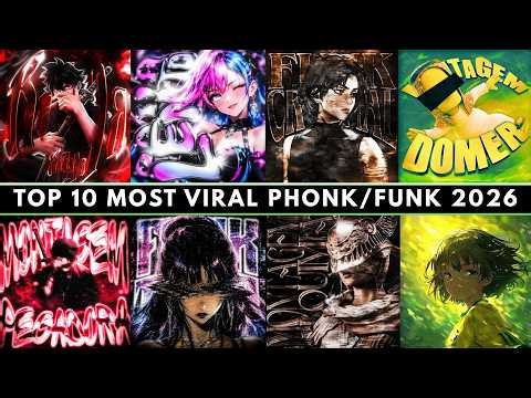 TOP 10 MOST VIRAL PHONK/FUNK 2026 🎵🔥